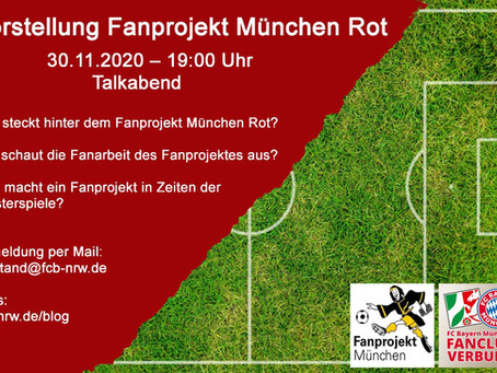 Vorstellung Fanprojekt München Rot Talkabend - 30.11.2020 – 19:00 Uhr