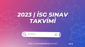 2023 | İSG Sınav Takvimi