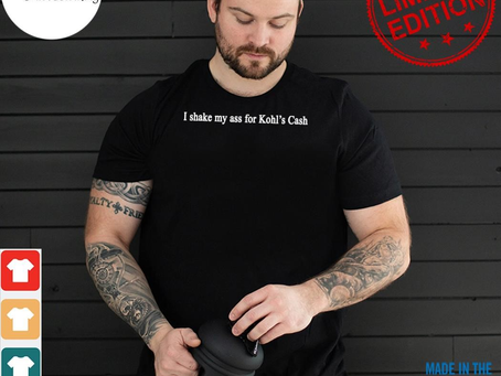 Design I Shake My Ass For Kohl’s Cash Shirt