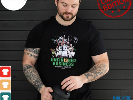 Design unfinished business Boston celtics tatum 2023 shirt