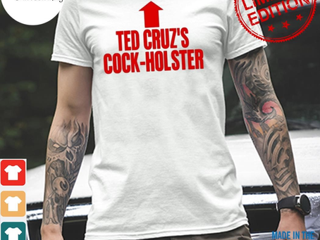 Design ted cruz’s cock holster t shirt