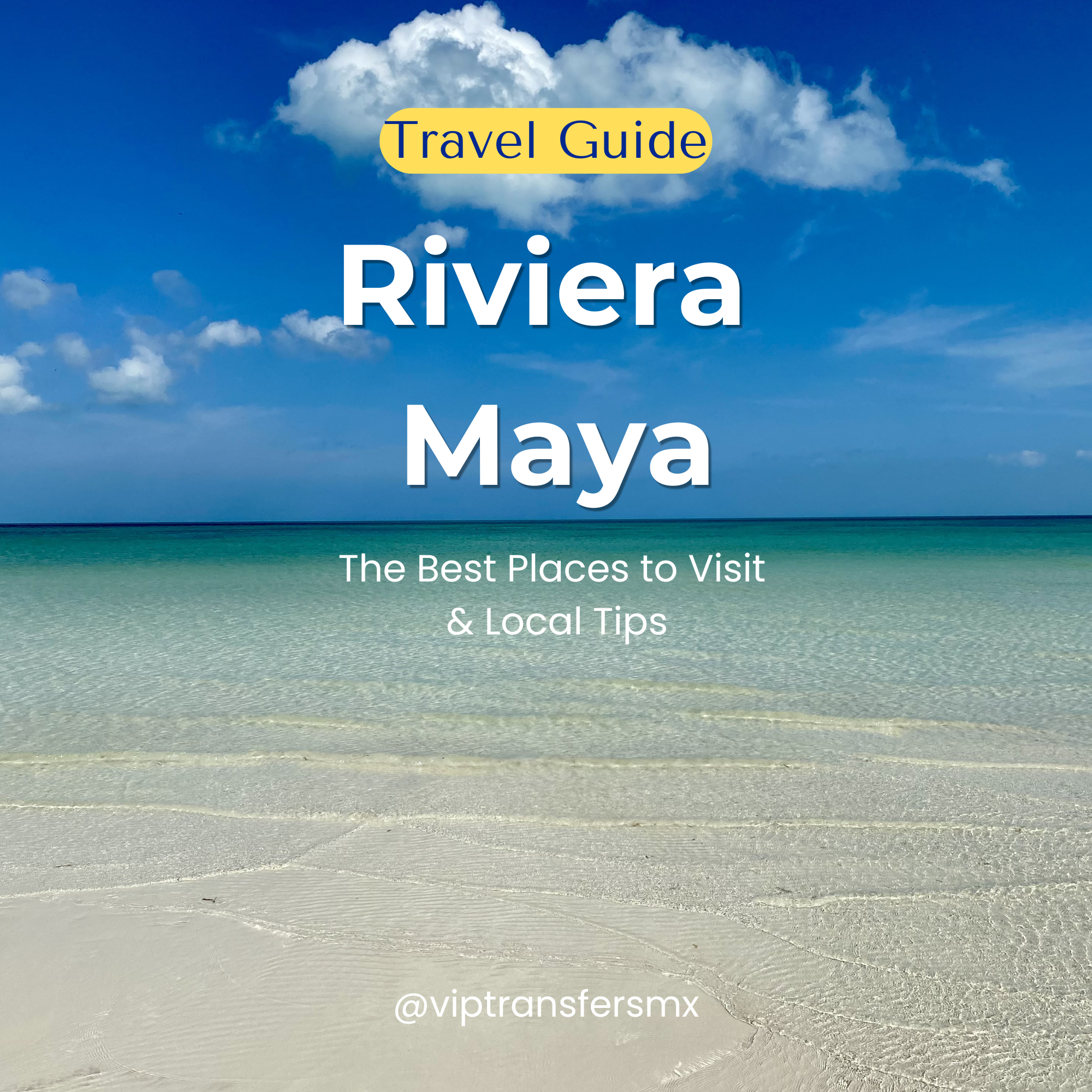 Riviera Maya Travel Guide - Best Spots & Local Tips