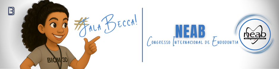 Biom 3D participa dos 10 Anos de Congresso Internacional de Endodontia do Núcleo de Endodontia Avançada da Bahia (NEAB).