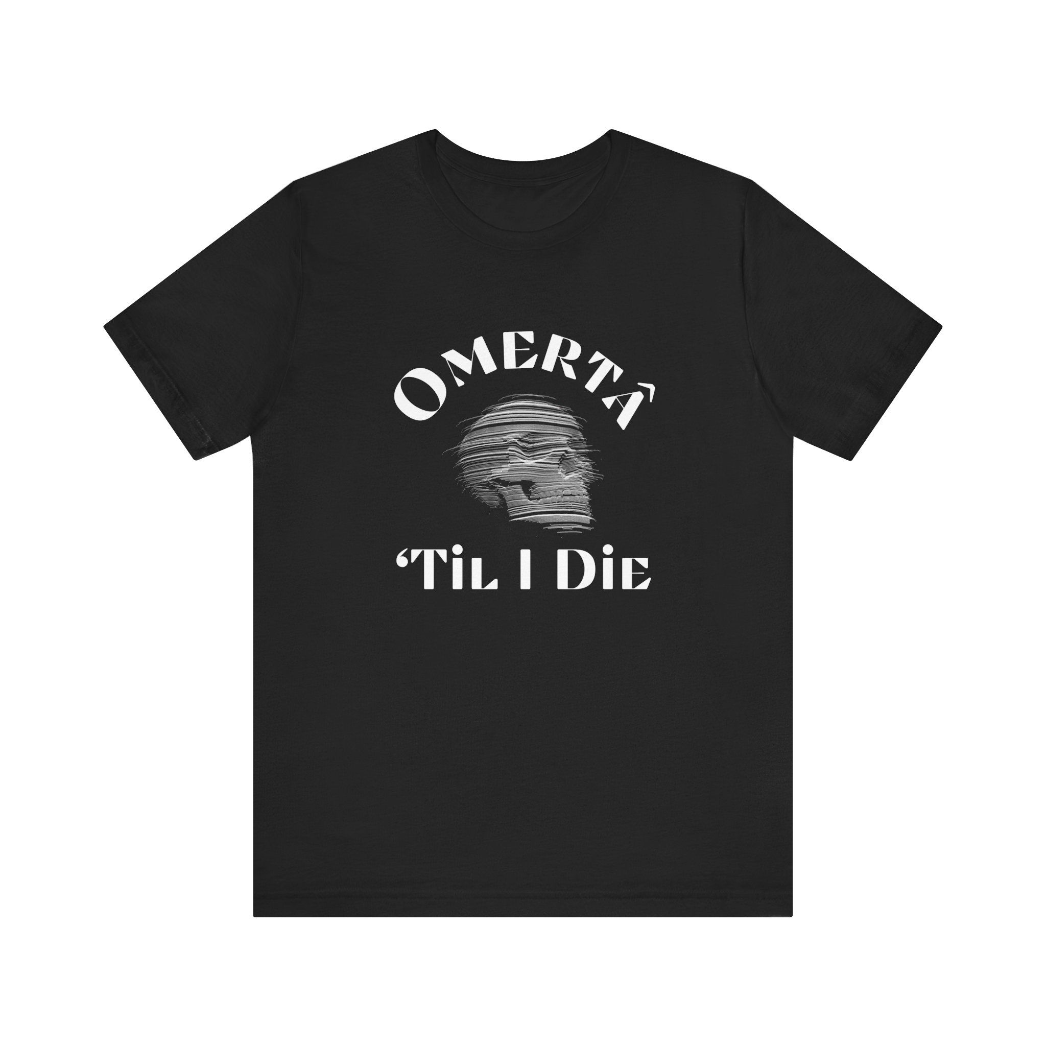 Omerta 'Til I Die T-Shirt, Mafia