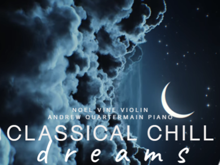 Classical Chill 'DREAMS'