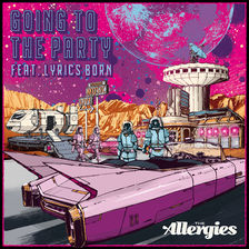 GOING TO THE PARTY (FEAT. LYRICS BORN)