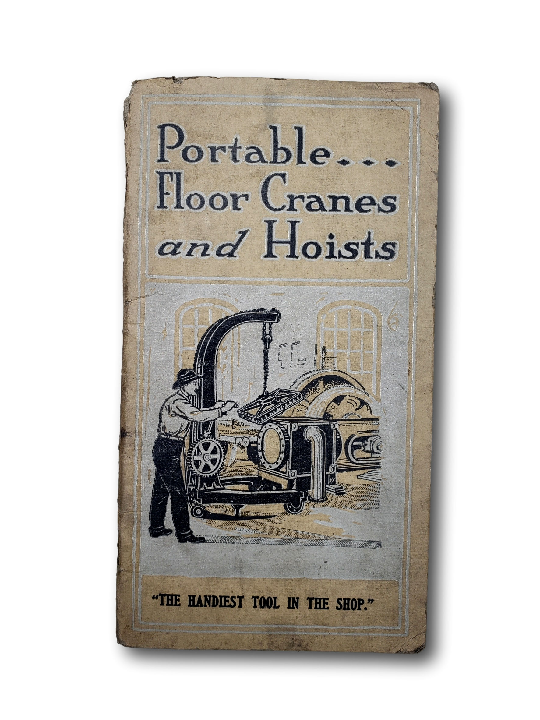 Canton Foundry & Machine Co. “Portable Floor Cranes and Hoists” Trade Catalog –