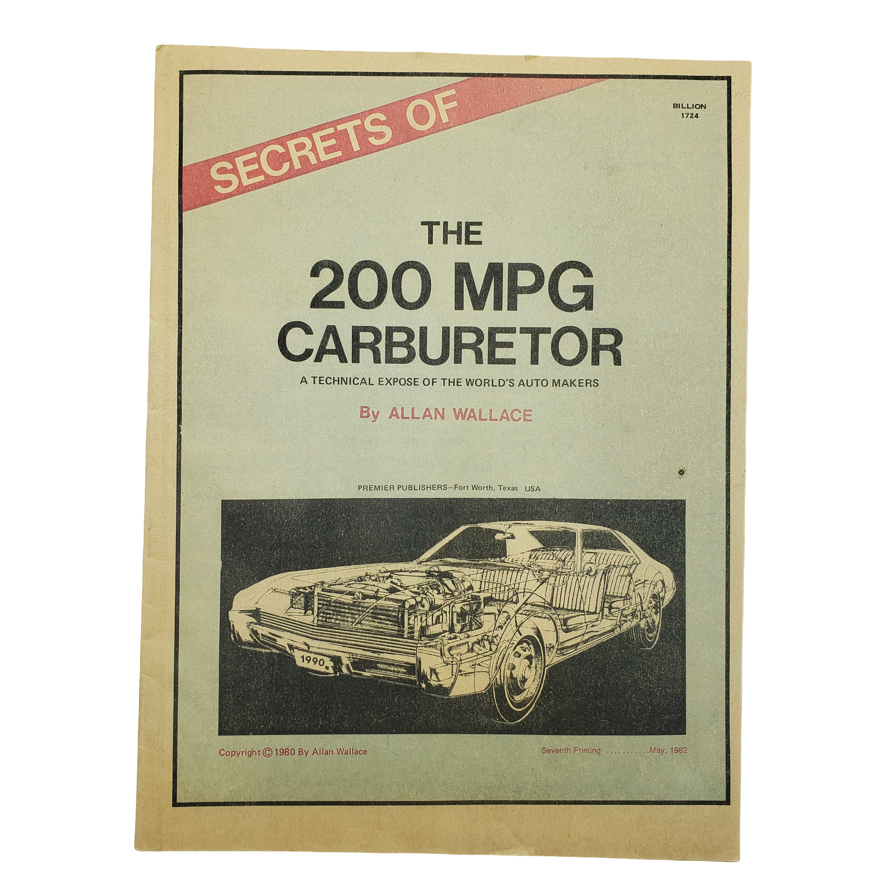 1982 Secrets of the 200 MPG Carburetor Allan Wallace – 7th Printing Updated Edit