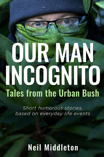 neilmiddleton62 - Our Man Incognito - EBcvr - FINAL.jpg