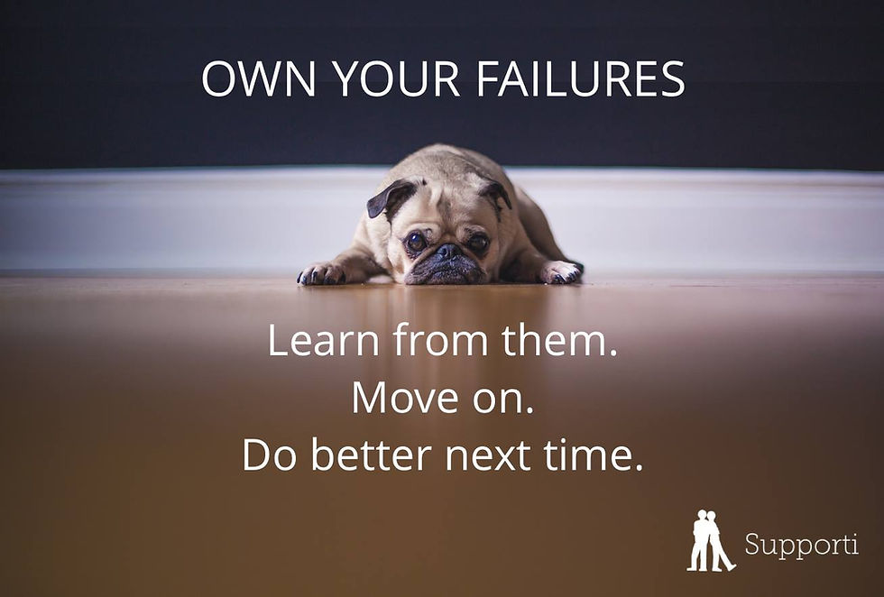 Photograph with a sad-looking pug with the text "own your failures. Learn from them, move on, do better next time"
