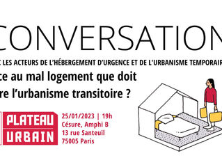 Pour ses 10 ans, Plateau Urbain lance ses "Conversations" à Césure
