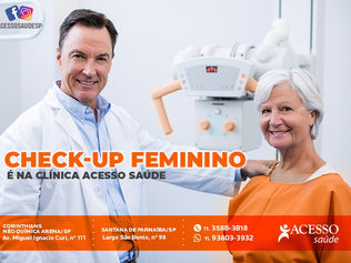 Check-up feminino é na Clínica Acesso Saúde