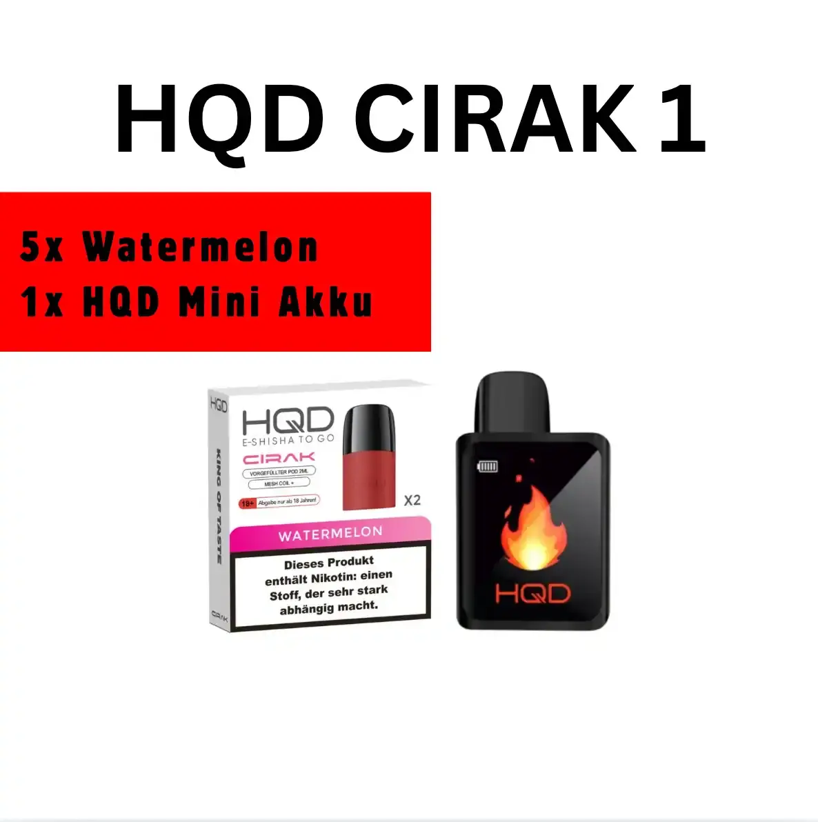 HQD Pods Cirak 1 - 5x Watermelon 1x Mini Akku