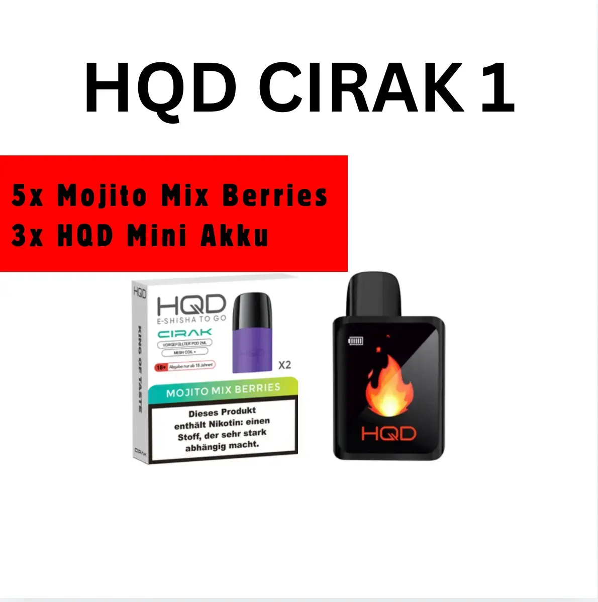 HQD Pods Cirak 1 - 5x Mojito Mix Berries 3x Mini Akku