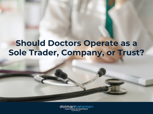 Should Doctors Operate as a Sole Trader, Company, or Trust?