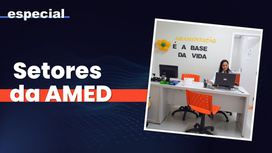 Setores da AMED: Posto Médico - Cuidando de Quem Cuida