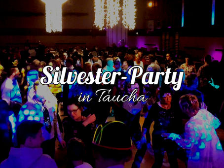 Silvester 2026 / 2027 | Die größte Silvesterparty in Taucha b. Leipzig