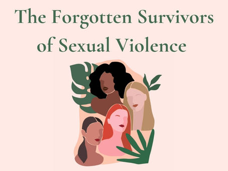 The Forgotten Survivors of Sexual Violence