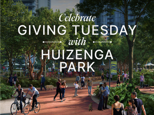 Giving Tuesday with Huizenga Park