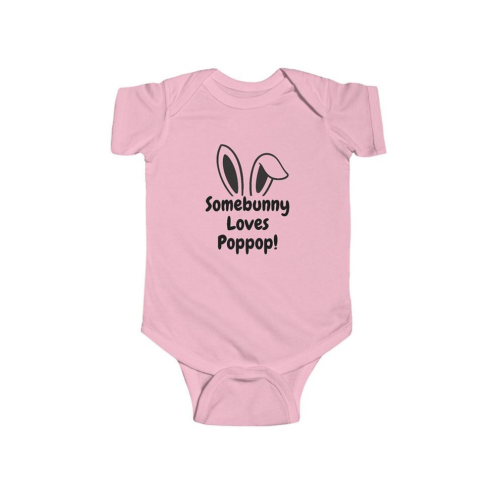 Thumbnail: "Somebunny Loves Poppop" Infant Bodysuit for Easter
