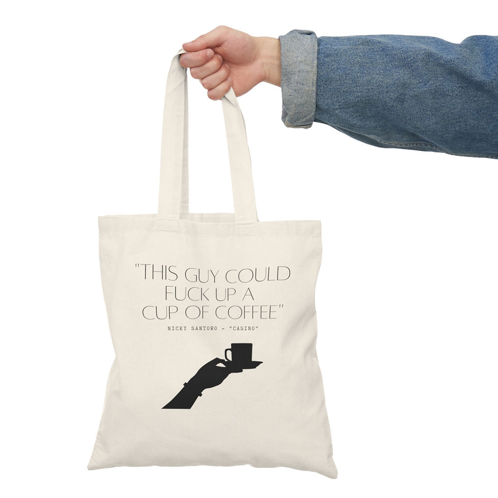 Thumbnail: Movie Quote - "Casino" - Canvas Tote Bag