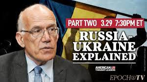 Victor Davis Hanson on Russia-Ukraine ‘New World Order,’ Biolabs, —Is This a WWIII Moment?