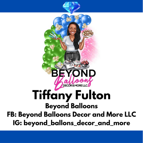 Tiffany Fulton - Beyond Balloons Decor & More