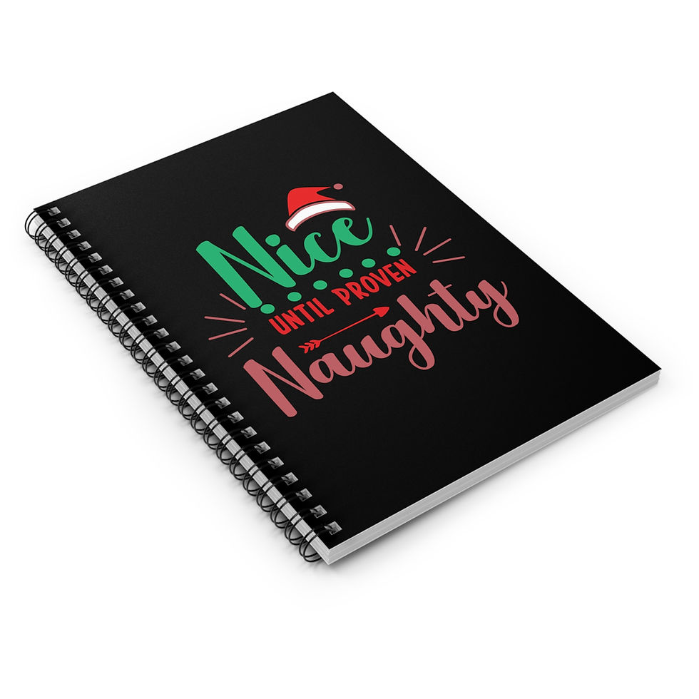 Thumbnail: Nice Until Proven Naughty Christmas Spiral Notebook — Ruled Journal