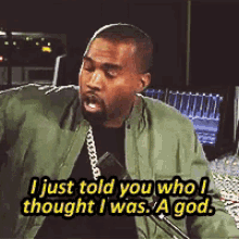 Kanye Ye is god