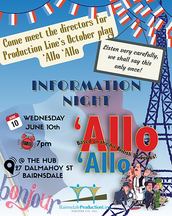 Information Night for BPLTC's October 2026 play - 'Allo 'Allo - 10th June 2026 - 7pm - The Hub, Bairnsdale