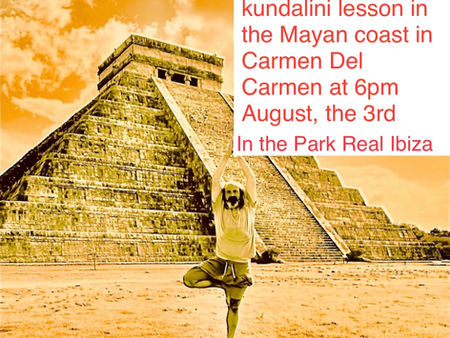 Masterclass of Kundalini In Playa del Carmen, Mexico 3th August 2022