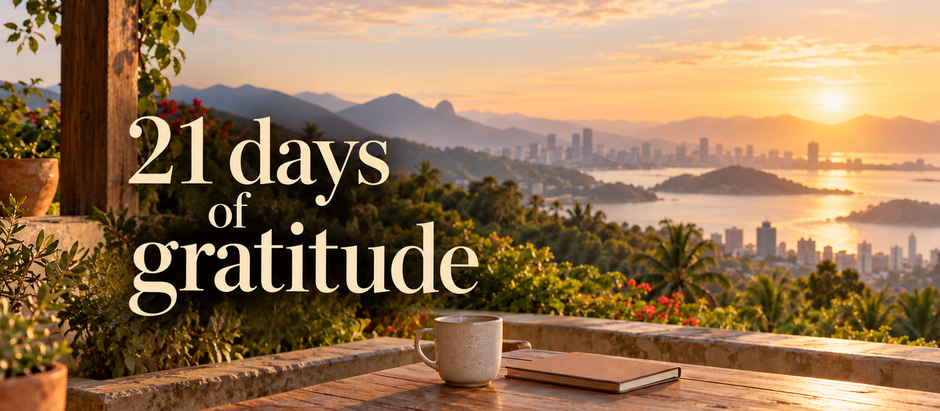 21 days of gratitude - day 1