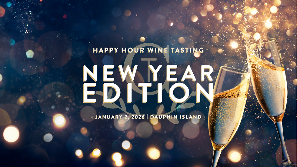 Happy Hour Wine Tasting: NEW YEAR EDITION (Dauphin Island)
