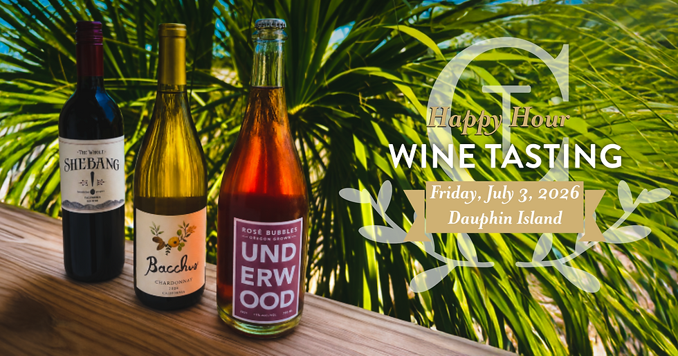 Happy Hour Wine Tasting: RED, WHITE, & BUBBLES (Dauphin Island)