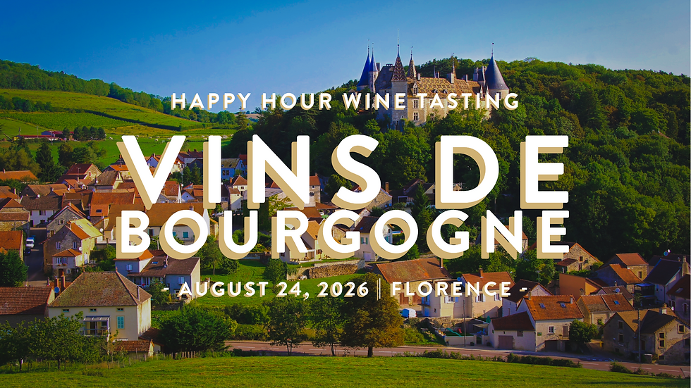 Happy Hour Wine Tasting: Burgundy (Florence)