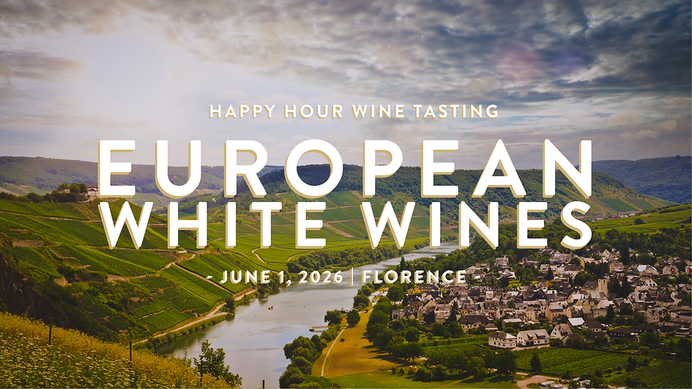 Happy Hour Wine Tasting: European White Wines (Florence)