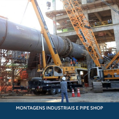 Montagens Industriais e Pipe Shop