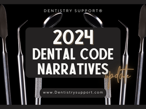 2024 Dental Code Narratives (Updates)  
