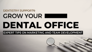 Grow Your Dental Office