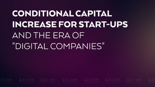 Conditional Capital Increase for Start-ups and the Era of "Digital Companies"