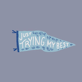 Trying