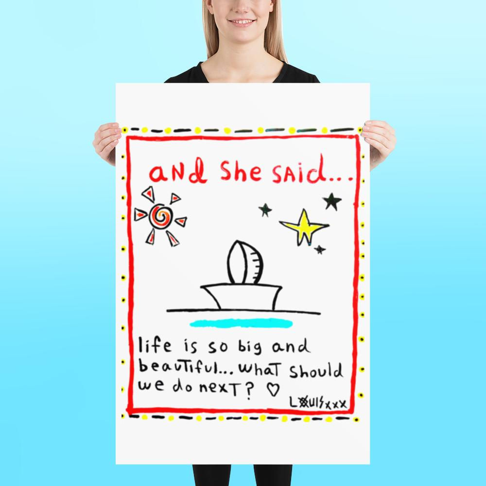 Life is so Big and Beautiful Art Print - 18"x24"