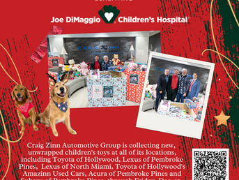 Craig Zinn Automotive Group Collecting New, Unwrapped Children’s Toys for Joe DiMaggio Children's Hospital This Holiday Season