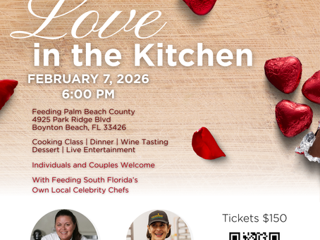 Feeding South Florida Hosts Valentine's Fundraiser: Love in the Kitchen with Chef Chrissy Benoit