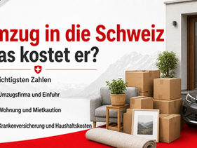 Umzug in die Schweiz Was kostet er?