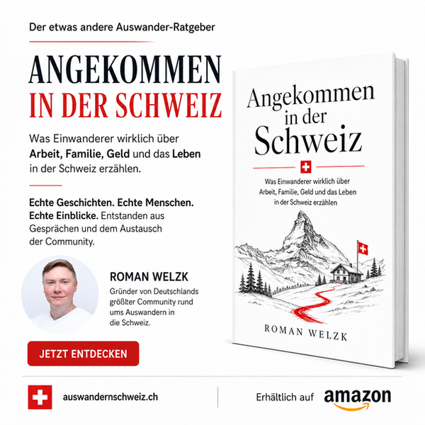 Angekommen in der Schweiz Buch Auswandern Schweiz Roman Welzk