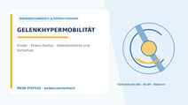 Gelenkhypermobilität bei Kindern: Ehlers-Danlos, Schmerzen und Physiotherapie