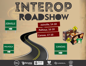 Veja como foi o Interop Road Show!