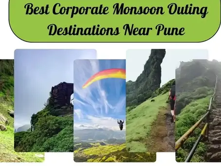 10 Best Corporate Monsoon Outing Destinations Near Pune