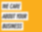 we care about your business